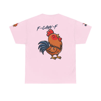 Rooster Graphic Tee — 'F-CAW-F' Funny Farm Animal T-Shirt