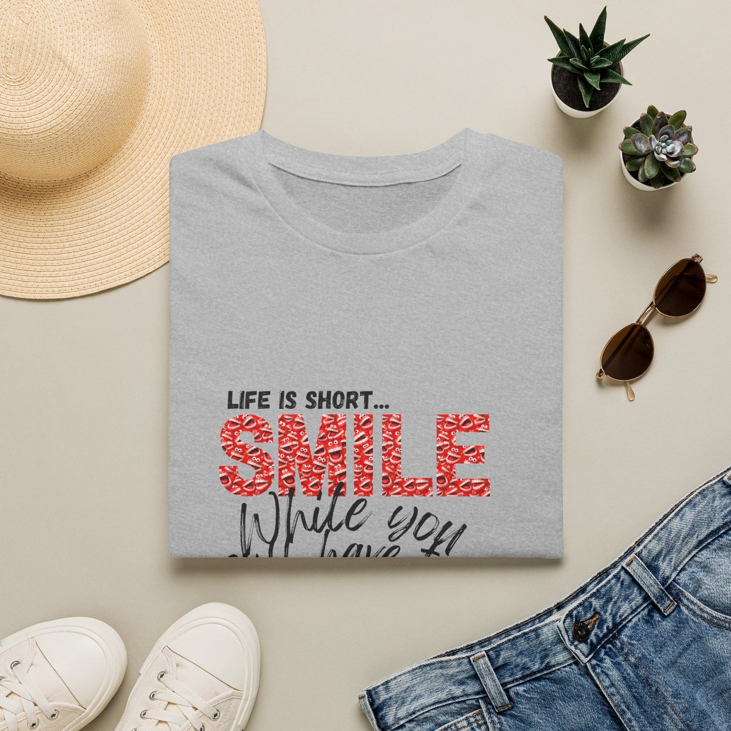 T-Shirt — "Life Is Short... SMILE While You Still Have Teeth" Positive Graphic Tee