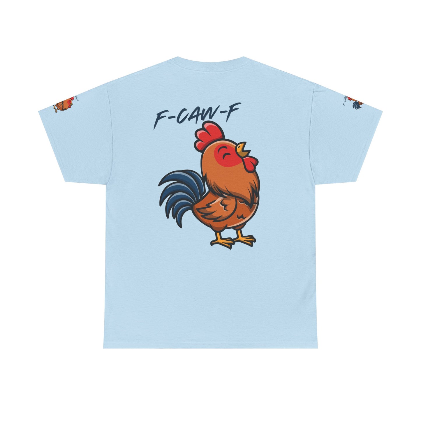 Rooster Graphic Tee — 'F-CAW-F' Funny Farm Animal T-Shirt