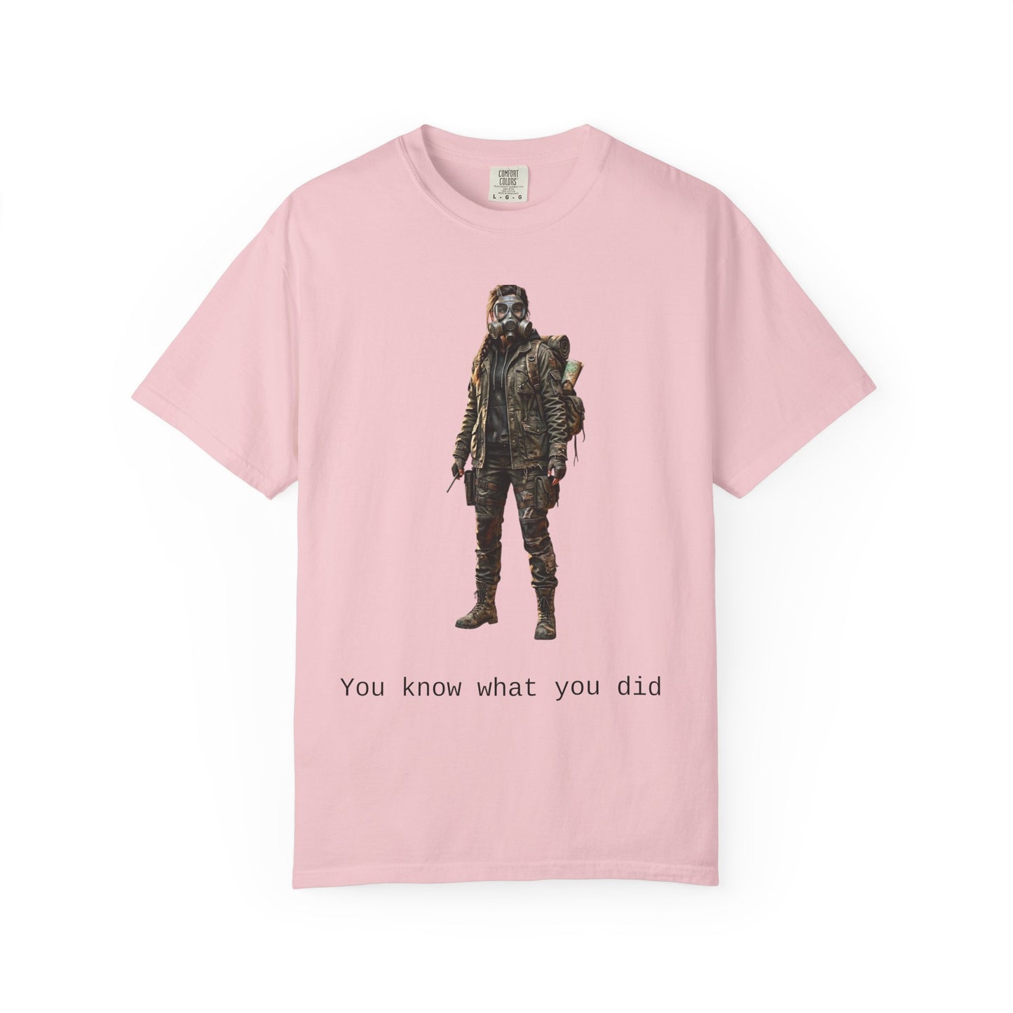 Post-Apocalypse Survivor T-Shirt — “You Know What You Did” Graphic Tee