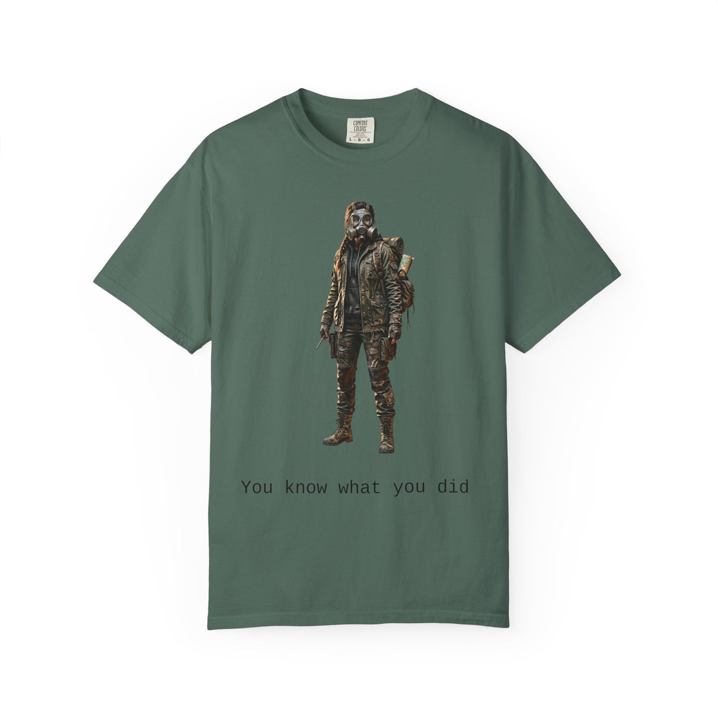 Post-Apocalypse Survivor T-Shirt — “You Know What You Did” Graphic Tee