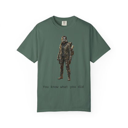 Post-Apocalypse Survivor T-Shirt — “You Know What You Did” Graphic Tee