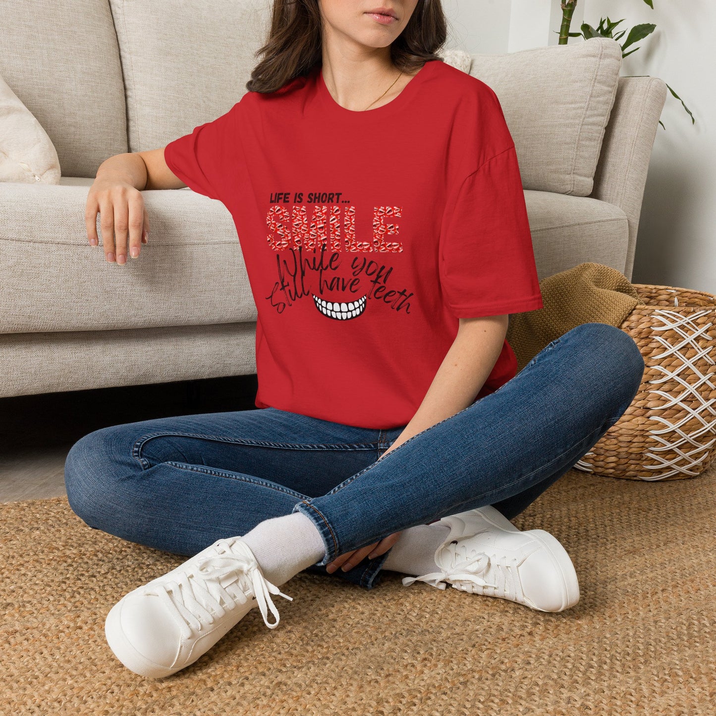 T-Shirt — "Life Is Short... SMILE While You Still Have Teeth" Positive Graphic Tee