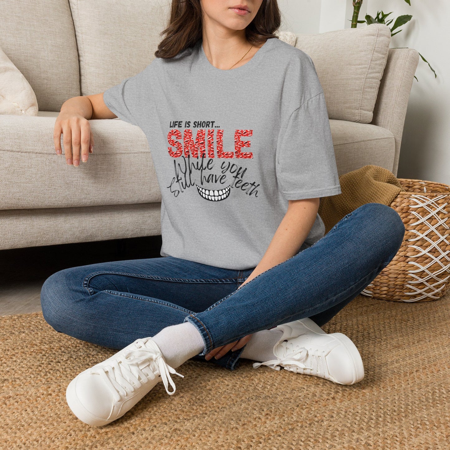 T-Shirt — "Life Is Short... SMILE While You Still Have Teeth" Positive Graphic Tee