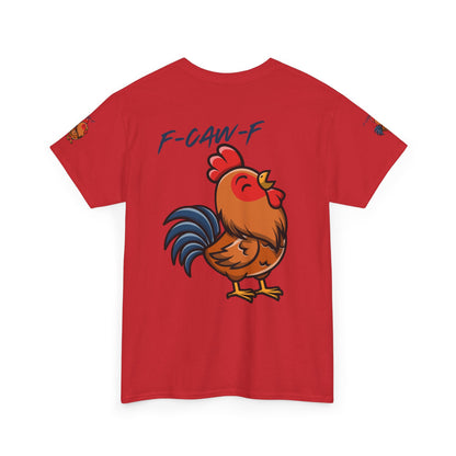 Rooster Graphic Tee — 'F-CAW-F' Funny Farm Animal T-Shirt
