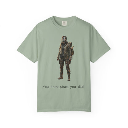 Post-Apocalypse Survivor T-Shirt — “You Know What You Did” Graphic Tee