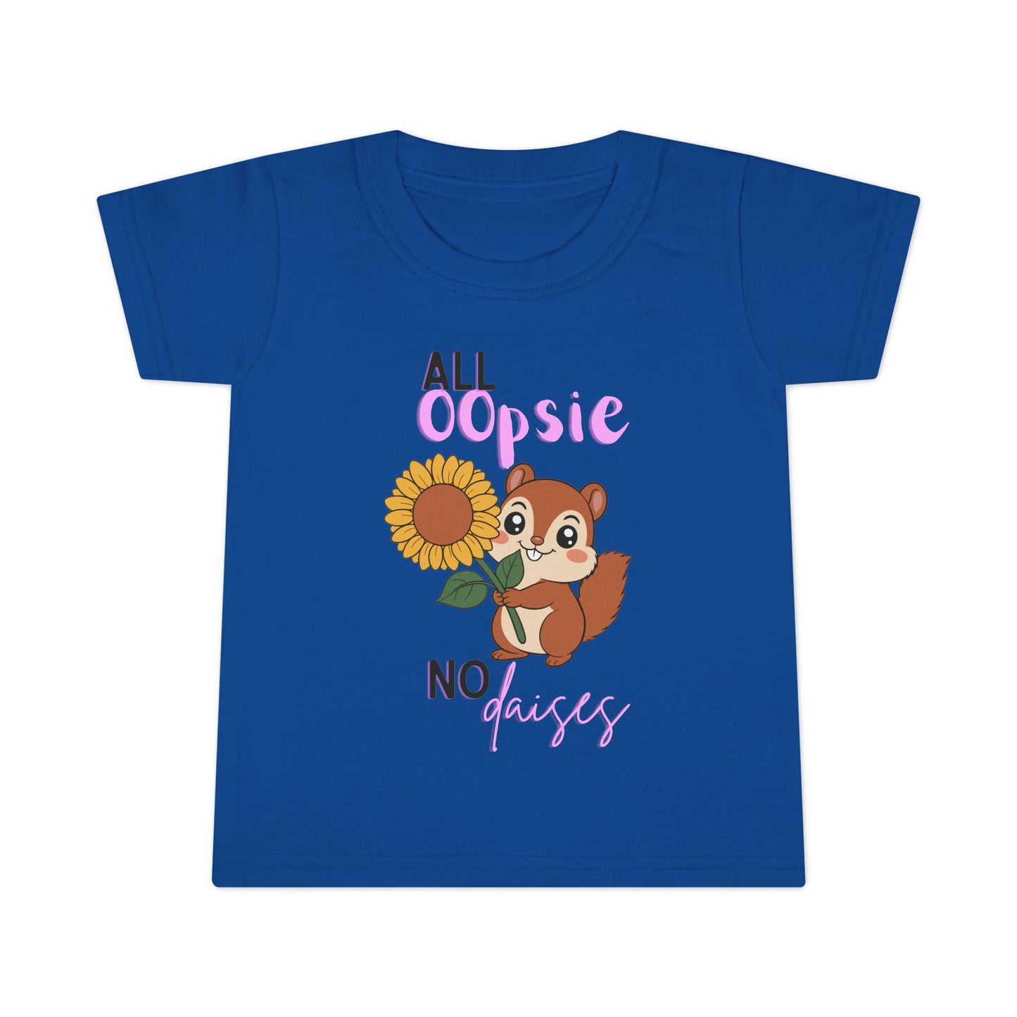 Toddler T-shirt — Cute Squirrel Sunflower “All Oopsie No Daisies” Kids Tee
